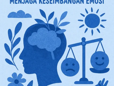 Kesehatan Mental: Menjaga Keseimbangan Emosi