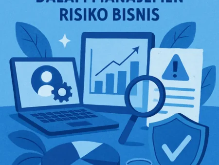 Keterampilan Digital dalam Manajemen Risiko Bisnis